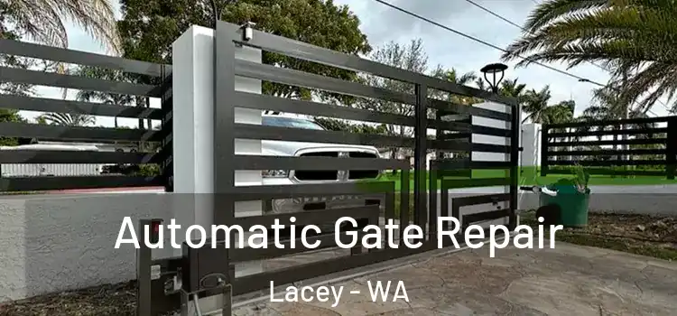 Automatic Gate Repair Lacey - WA