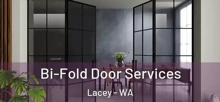 Bi-Fold Door Services Lacey - WA