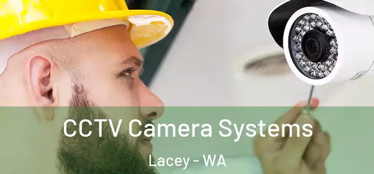 CCTV Camera Systems Lacey - WA