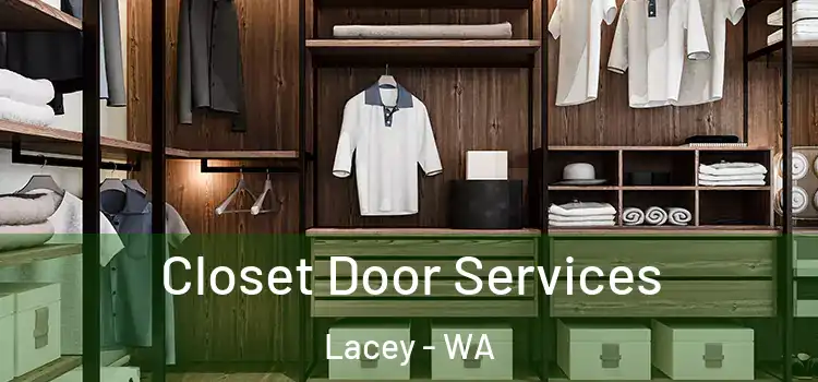 Closet Door Services Lacey - WA