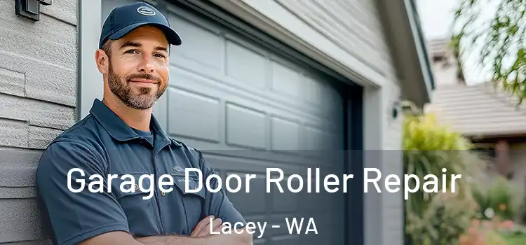  Garage Door Roller Repair Lacey - WA
