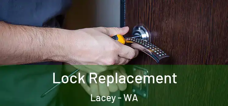 Lock Replacement Lacey - WA