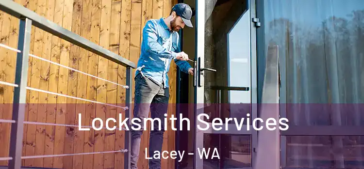 Locksmith Services Lacey - WA