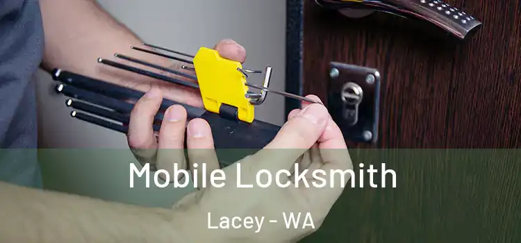 Mobile Locksmith Lacey - WA