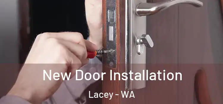 New Door Installation Lacey - WA
