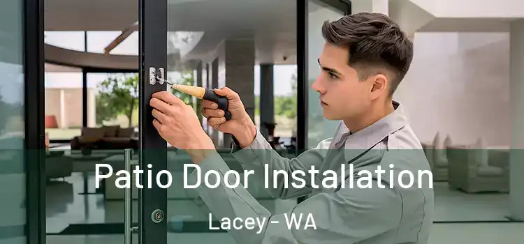 Patio Door Installation Lacey - WA