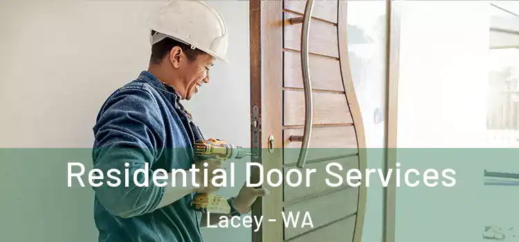 Residential Door Services Lacey - WA