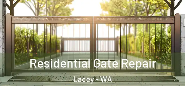 Residential Gate Repair Lacey - WA