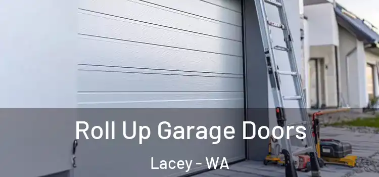  Roll Up Garage Doors Lacey - WA