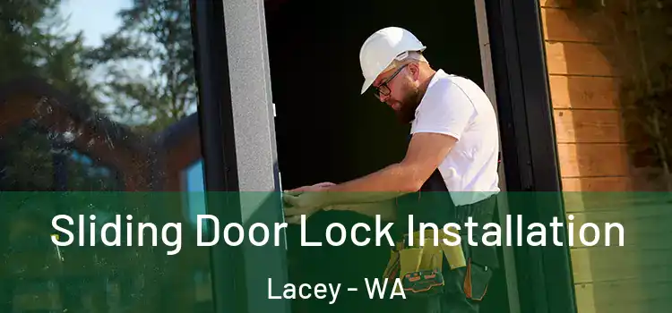 Sliding Door Lock Installation Lacey - WA